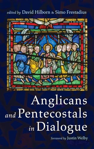 Anglicans and Pentecostals in Dialogue