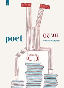 poet nr. 20: Literaturmagazin von Bayer, Xaver, Goldhorn, Marius | Buch | Zustand sehr gut