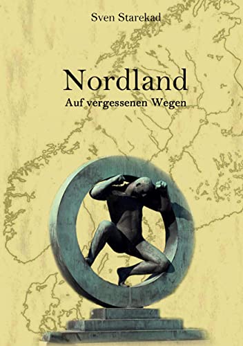 Nordland. Auf vergessenen Wegen. Band 2 Finnland.: Reiseaventüren eines Querdenkers. Eine Revolte gegen die Moderne. (Nordland: Reiseaventüren eines Querdenkers. Eine Revolte gegen die Moderne.)