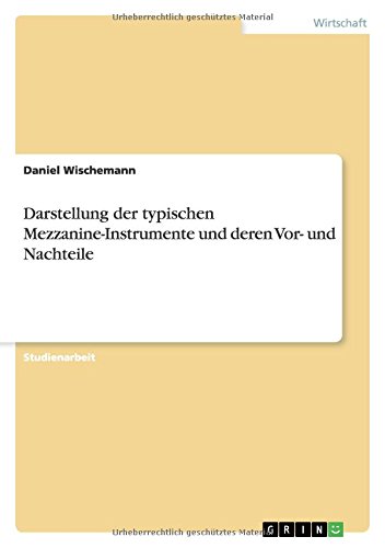 Darstellung der typischen Mezzanine-Instrumente und deren Vor- und Nachteile