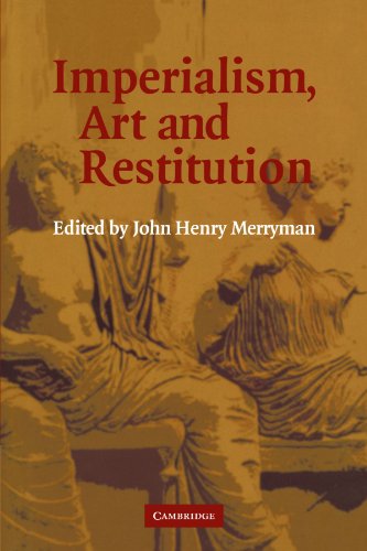 Imperialism, Art and Restitution