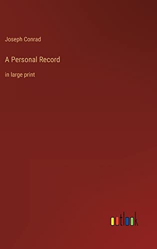 A Personal Record: in large print