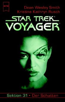 Star Trek, Voyager, Band 21: Sektion 31. - Bd. 4: Der Schatten