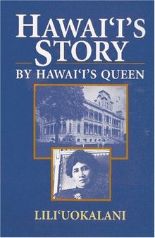 Hawaii's Story by Hawaii's Queen