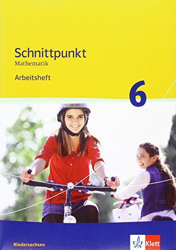 Schnittpunkt Mathematik - Ausgabe für Niedersachsen / Arbeitsheft mit Lösungsheft 6. Schuljahr - Mittleres Niveau