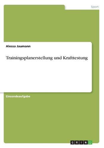 Trainingsplanerstellung und Krafttestung