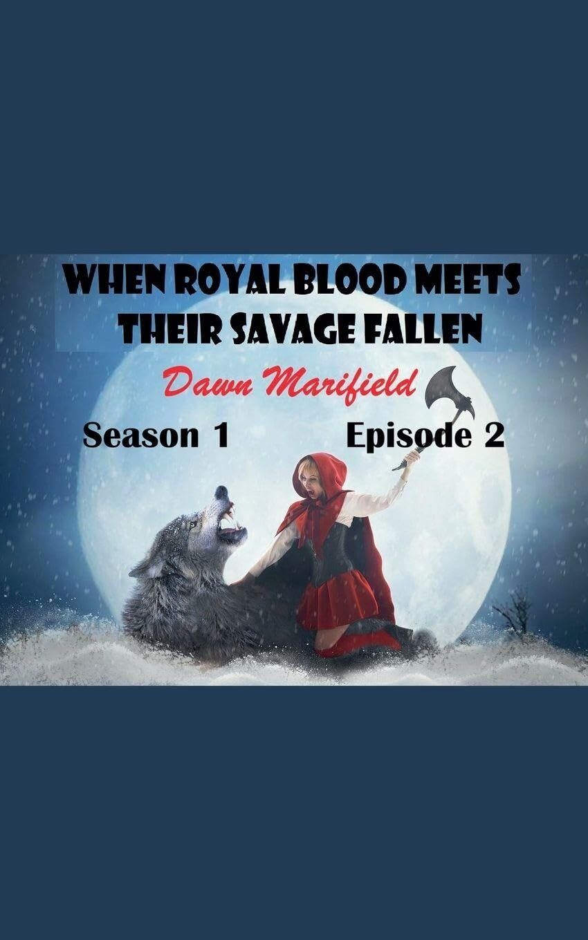 When Royal Blood Meets Their Savage Fallen Season 1 Episode 2 de Dawn ...