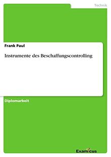 Instrumente des Beschaffungscontrolling: Diplomarbeit