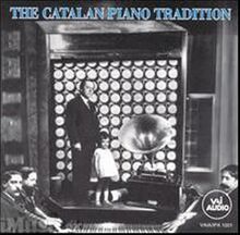 The Catalan Piano Tradition