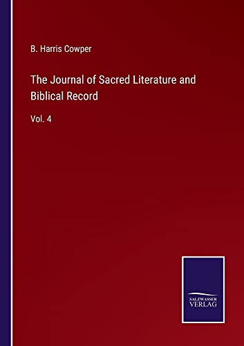 The Journal of Sacred Literature and Biblical Record: Vol. 4