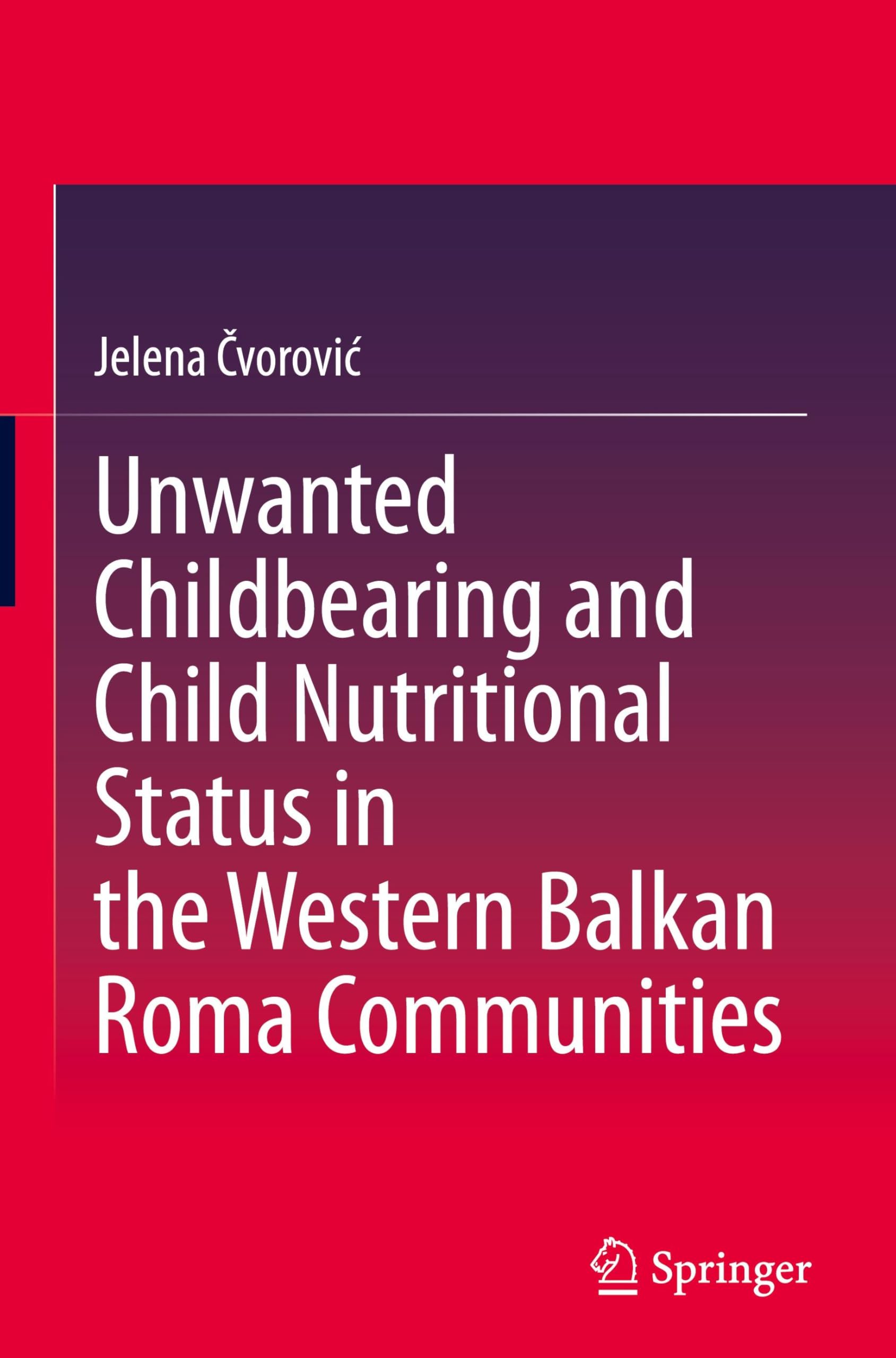 Unwanted Childbearing and Child Nutritional Status in the Western Balkan Roma Communities