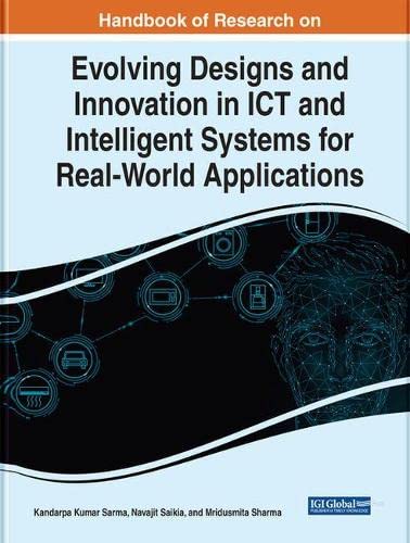 Handbook of Research on Evolving Designs and Innovation in ICT and Intelligent Systems for Real-World Applications