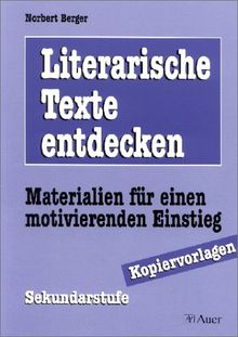 Literarische Texte entdecken