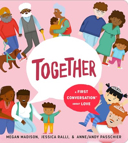 Megan Madison Together, A First Conversation About Love (First Conversations)