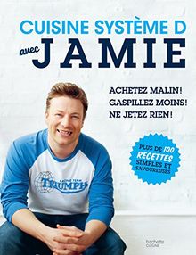 Cuisine système D avec Jamie