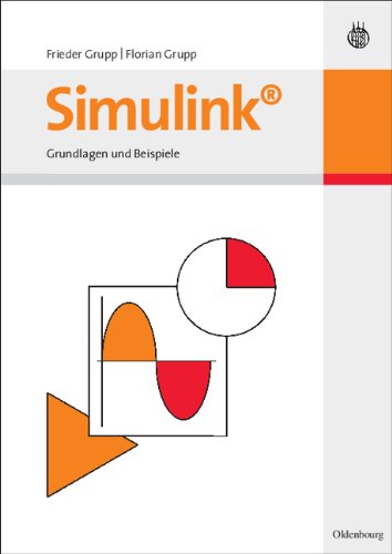 Simulink für Ingenieure - Frieder Grupp Florian Grupp Gebunden