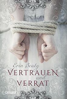 Vertrauen und Verrat (Kampf um Demora, Band 1)