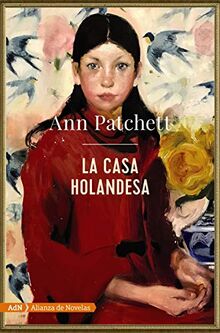La casa holandesa (AdN) (AdN Alianza de Novelas)