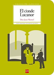 Bolano, R: Coleccion Clasicos de SM: El Conde Lucanor (Clásicos)