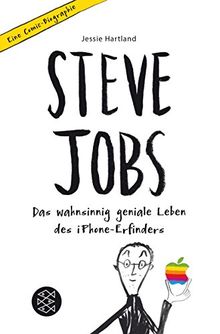 Steve Jobs – Das wahnsinnig geniale Leben des iPhone-Erfinders. Eine Comic-Biographie von Hartland, Jessie | Buch | Zustand sehr gut