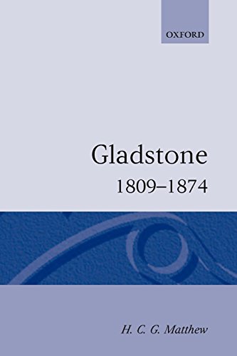 Gladstone 1809-1874 (Oxford Lives)