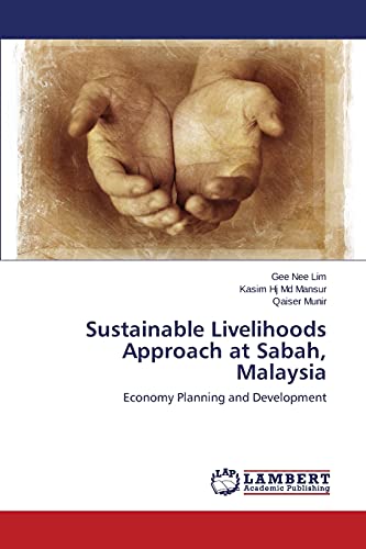 Sustainable Livelihoods Approach at Sabah, Malaysia: Economy Planning and Development