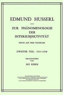 Zur Phänomenologie der Intersubjektivität: Texte aus dem Nachlass. Zweiter Teil: 1921-1928