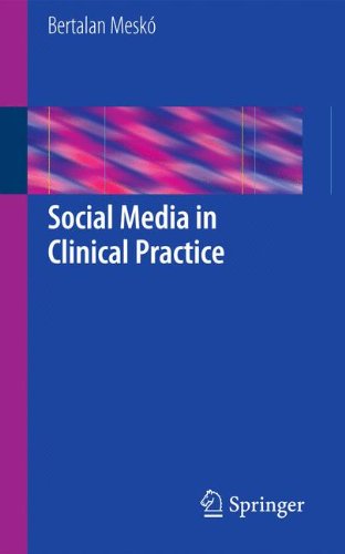 Social Media in Clinical Practice