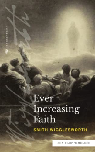 Ever Increasing Faith (Sea Harp Timeless series)