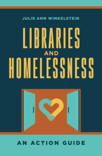 Libraries and Homelessness: An Action Guide