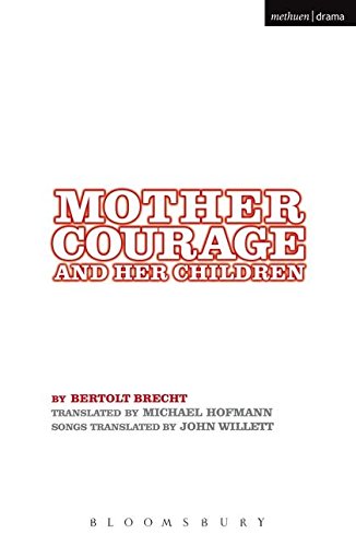 Mother Courage and Her Children (Methuen Drama) (Methuen Drama Modern Plays)
