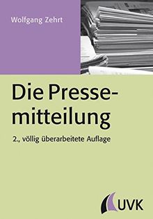 Die Pressemitteilung (PR Praxis)