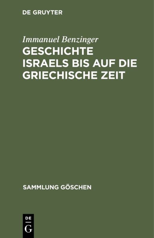 Geschichte Israels bis auf die griechische Zeit (Sammlung Göschen, 231, Band 231)