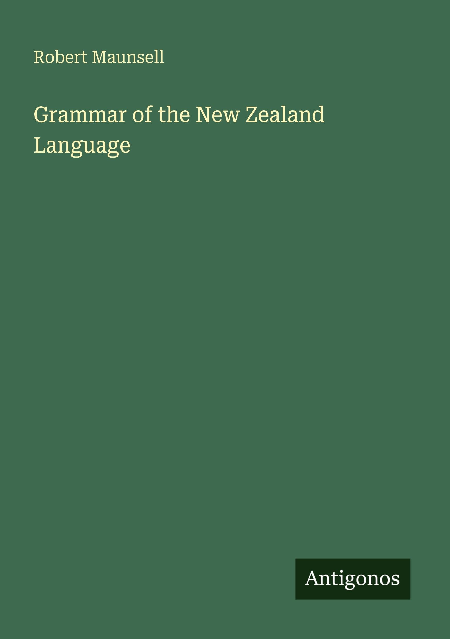Grammar of the New Zealand Language