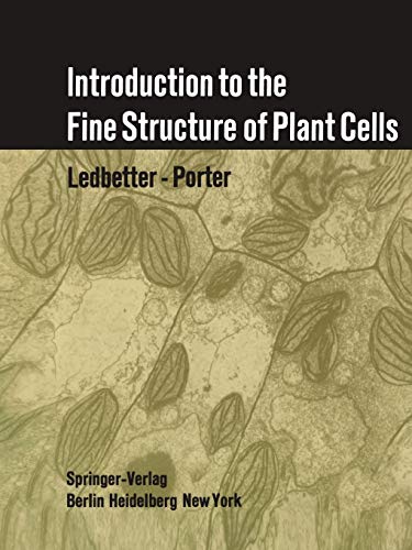 Introduction to the Fine Structure of Plant Cells