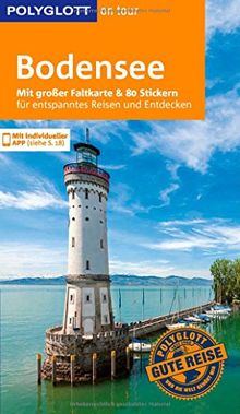 POLYGLOTT on tour Reiseführer Bodensee: Mit großer Faltkarte, 80 Stickern und individueller App