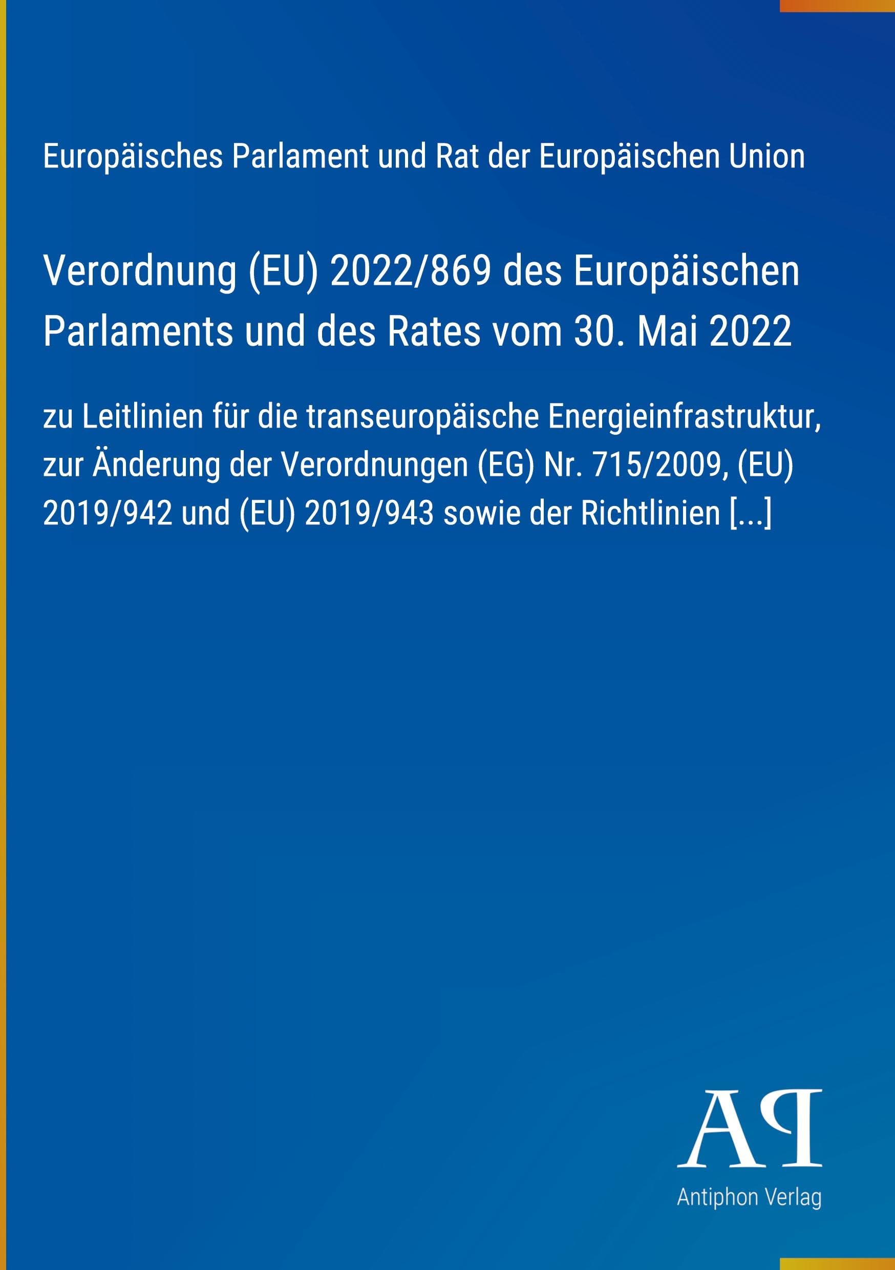 Verordnung (EU) 2022/869 des Europäischen Parlaments und des Rates vom 30. Mai 2022