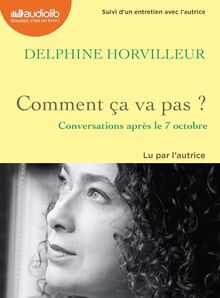 Comment ça va pas ? : conversations après le 7 octobre