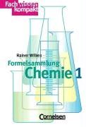 Fachwissen kompakt: Formelsammlung Chemie, 2 Bde., Bd.1, Allgemeine und anorganische Chemie