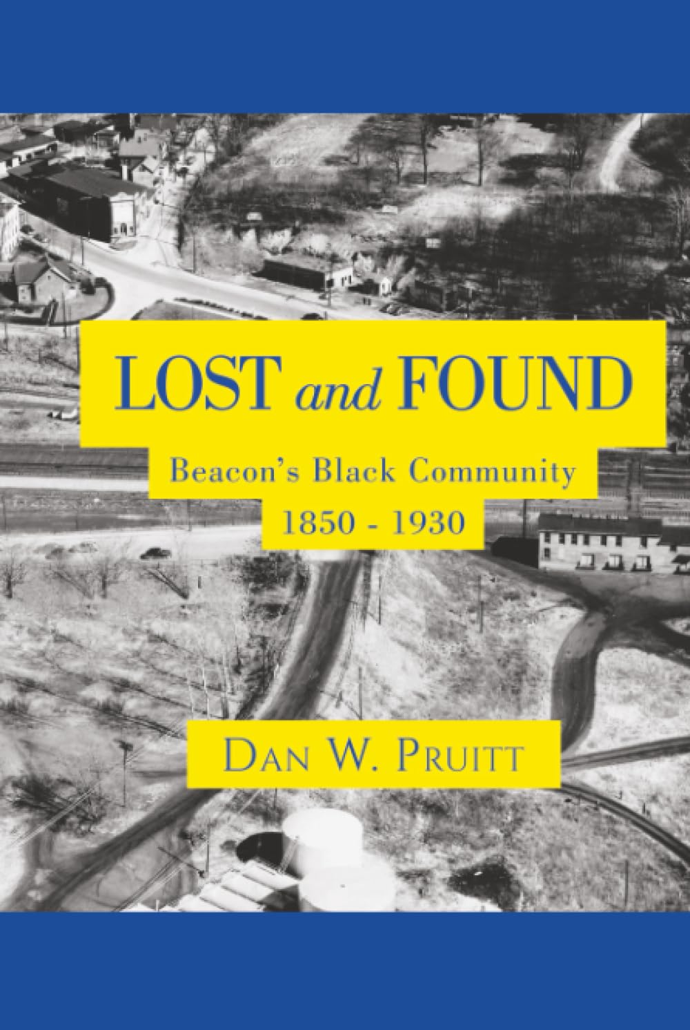 LOST and FOUND: Beacon’s Black Community 1850 - 1930