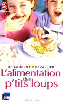 L'alimentation des p'tits loups