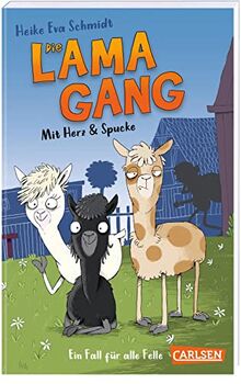 Die Lama-Gang. Mit Herz und Spucke 1: Ein Fall für alle Felle: Witziger Lama-Krimi ab 8 Jahren!