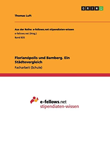 Florianópolis und Bamberg. Ein Städtevergleich