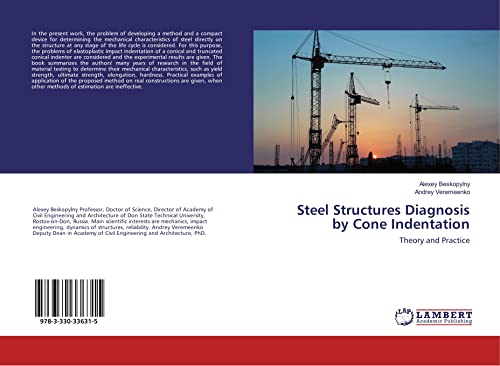 Steel Structures Diagnosis by Cone Indentation: Theory and Practice