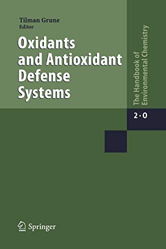 Oxidants and Antioxidant Defense Systems (The Handbook of Environmental Chemistry)