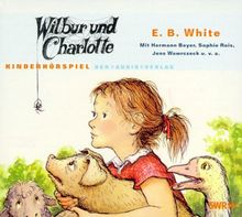 Wilbur und Charlotte. CD. de E. B. White | Livre | état bon