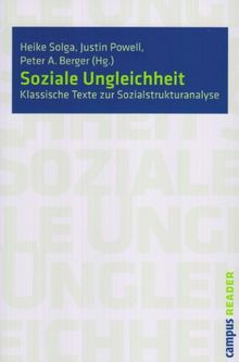 Soziale Ungleichheit: Klassische Texte zur Sozialstrukturanalyse (Campus Reader)