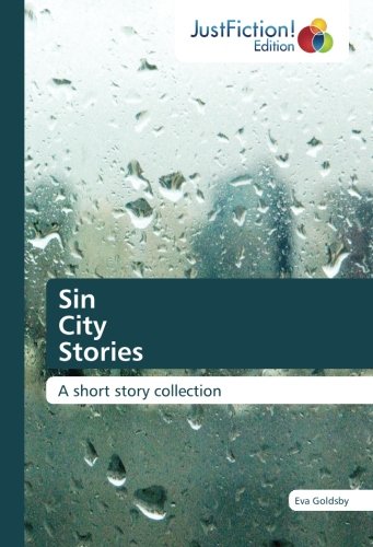 Sin City Stories: A short story collection