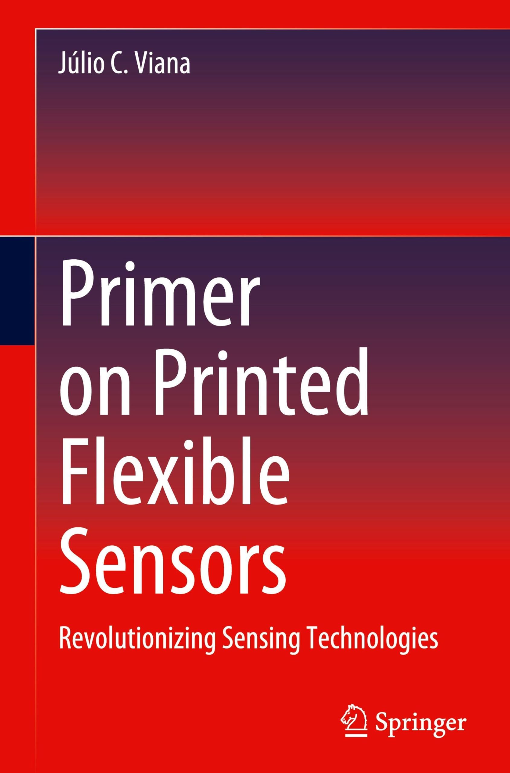 Primer on Printed Flexible Sensors: Revolutionizing Sensing Technologies