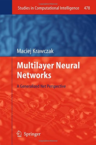 Multilayer Neural Networks: A Generalized Net Perspective (Studies in Computational Intelligence)